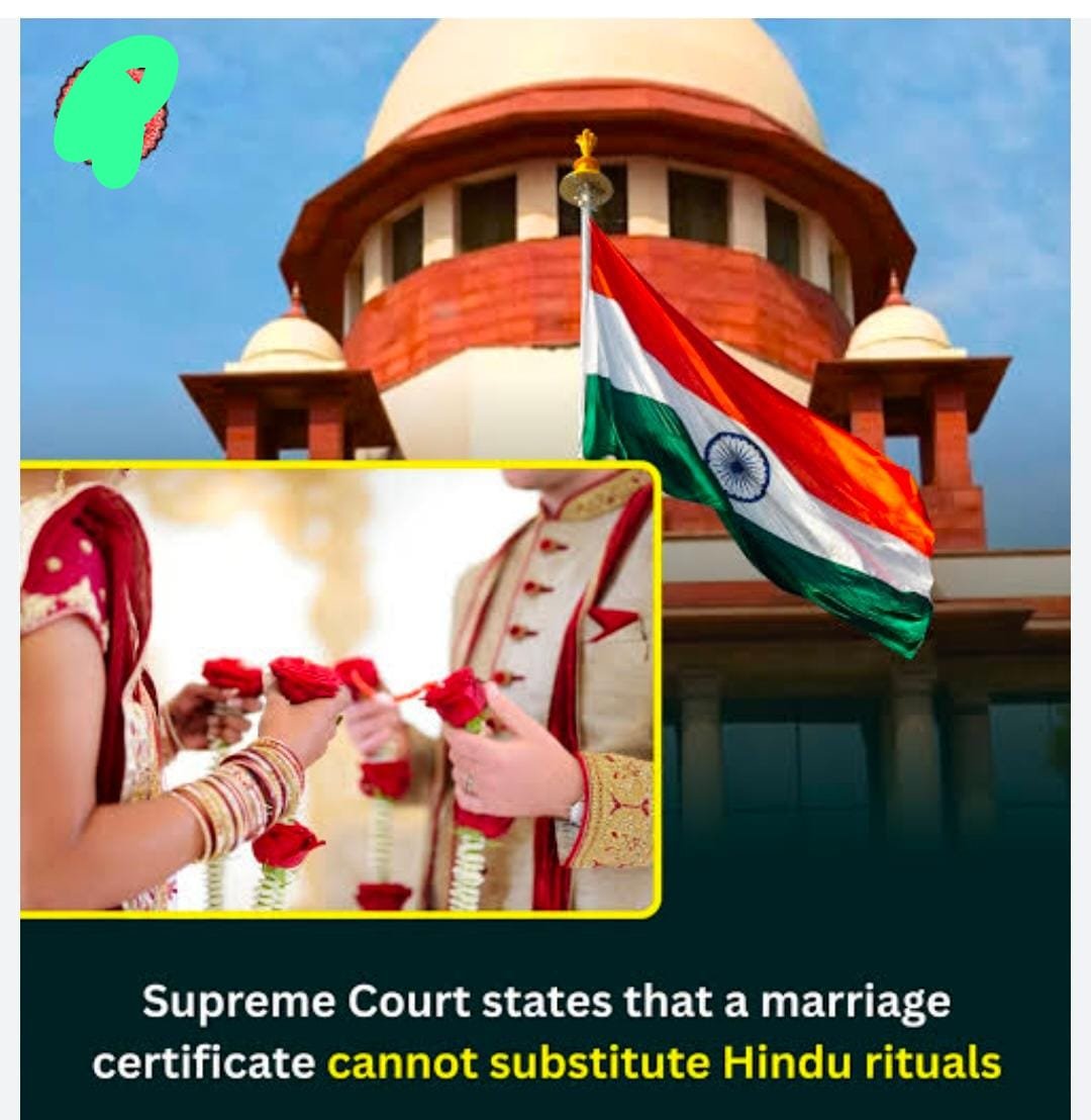 Supreme Court ruling that marriage certificate cannot substitute Hindu rituals